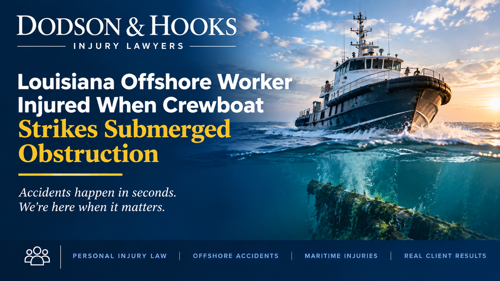 Louisiana Offshore Crewboat Hazard